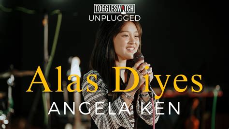 rehiyon diyes lyrics|Angela Ken – Alas.